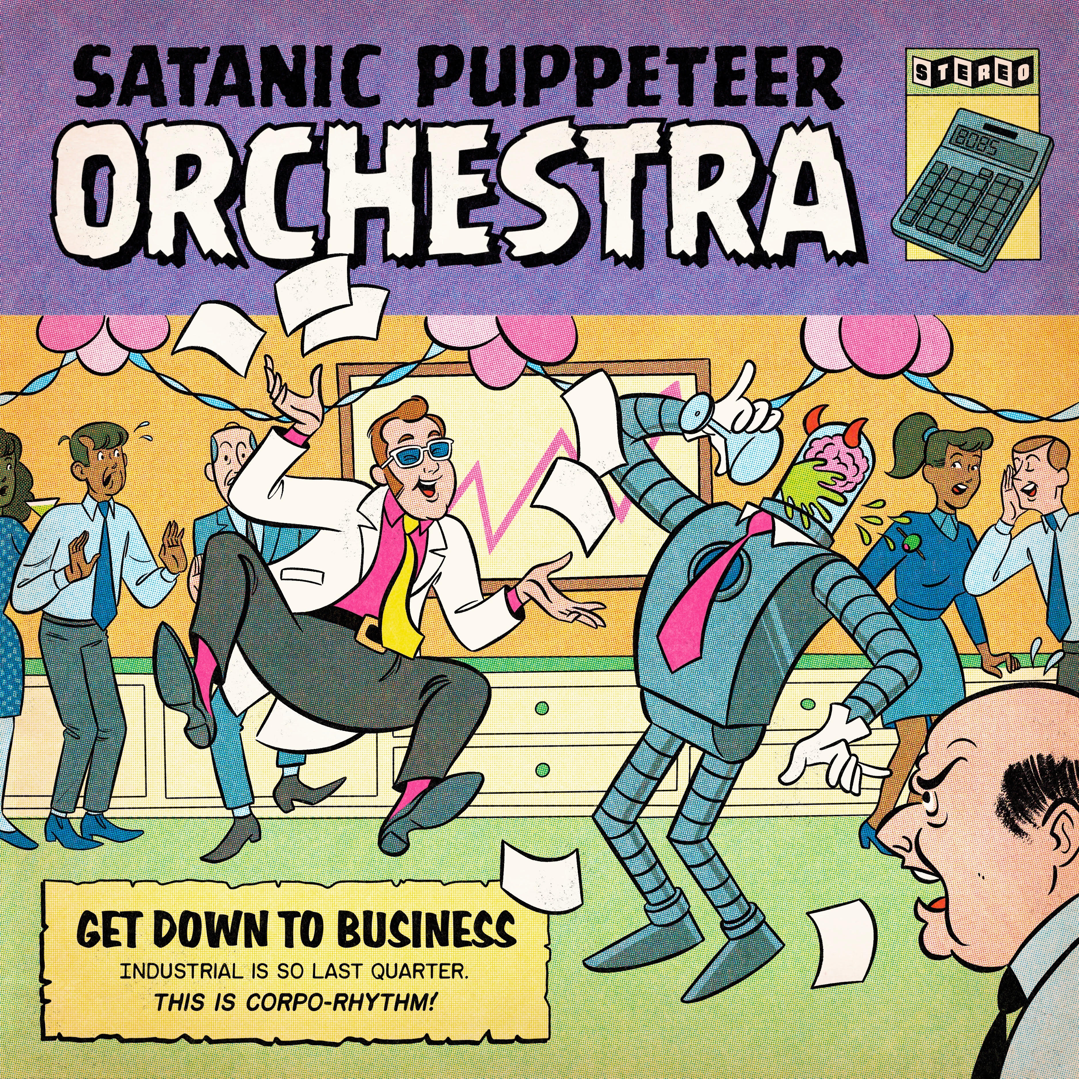 Get Down to Business — Satanic Puppeteer Orchestra